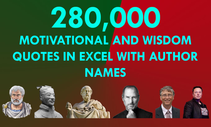 Gig Preview - Give 280,000 motivational and wisdom quotes in excel