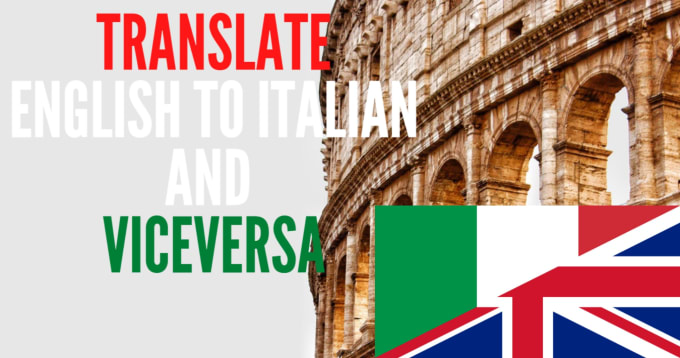 Gig Preview - Translate text from english to italian and viceversa