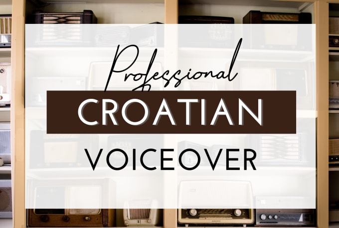 Gig Preview - Do a professional croatian voiceover