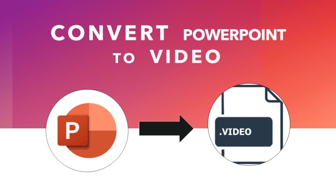 Gig Preview - Convert powerpoint presentation to video in 24 hours