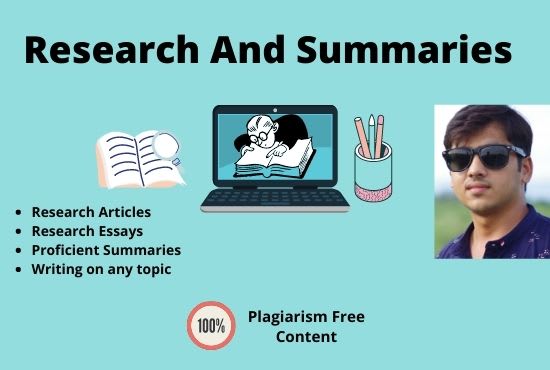 Gig Preview - Do research, write proficient summaries and articles