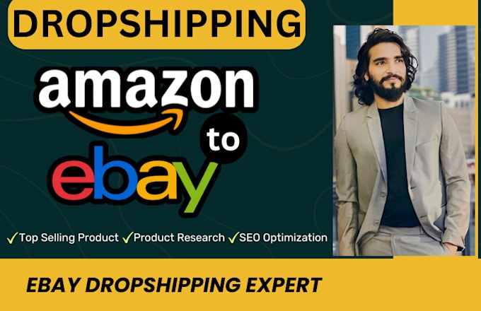 Gig Preview - Do amazon to ebay dropshipping top listings