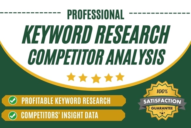 Gig Preview - Do advanced SEO keyword research and competitor analysis