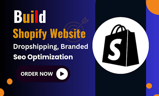 Gig Preview - Build shopify store or dropshipping shopify website