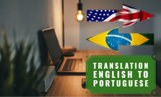 Gig Preview - Translate any text from english to brazilian portuguese ptbr