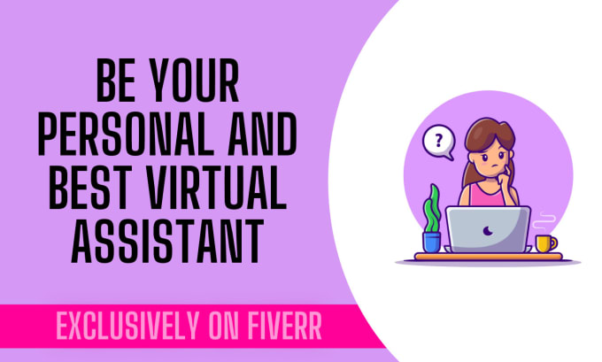 Gig Preview - Be your personal and professional virtual assistant