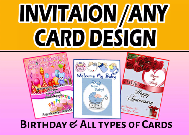 Gig Preview - Design birthday card,wedding,party any invitation cards