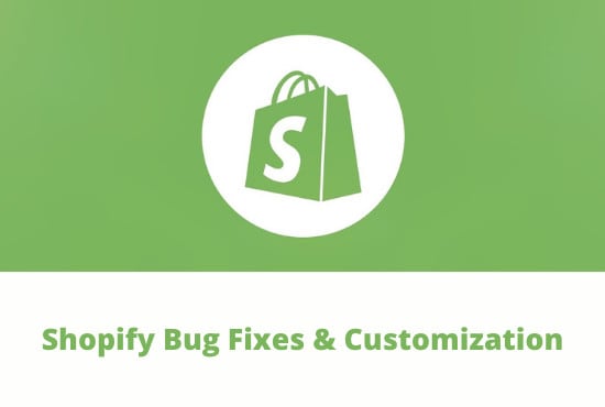 Gig Preview - Do shopify bug fix and solve code issues in your  shopify store