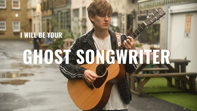 Gig Preview - Be your ghost songwriter, lyric and melody writer