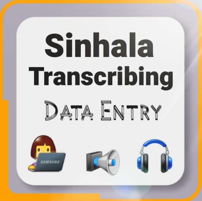 Gig Preview - Provide quality audio video sinhala transcriptions