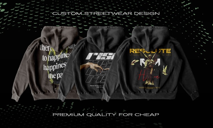 Gig Preview - Design streetwear clothing merch graphic t shirt and hoodie