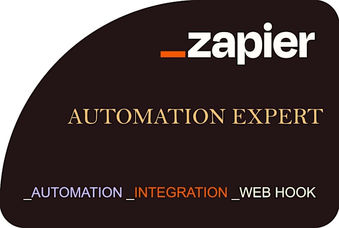 Gig Preview - Be your zapier expert, setup zapier automation, API integration, fix zap webhook