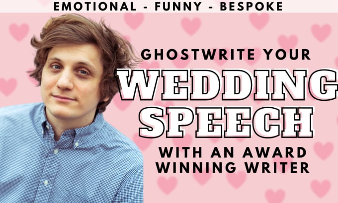 Gig Preview - Ghostwrite funny, touching, memorable wedding speeches