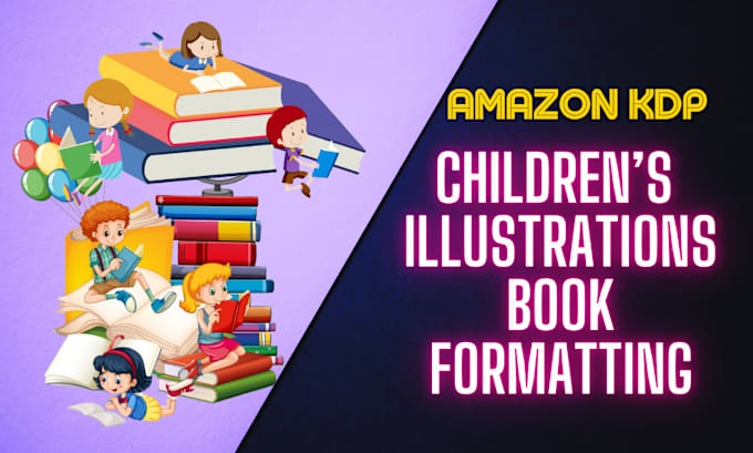 Gig Preview - Book formatting for children book illustration paperback ebook amazon