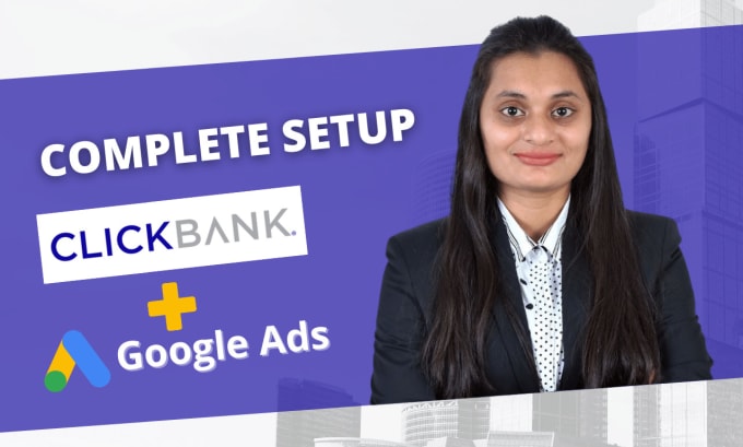 Gig Preview - Build complete clickbank affiliate marketing setup with google ads