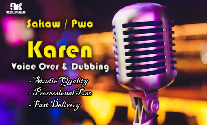 Gig Preview - Do sakaw and pwo karen voiceover and dubbing