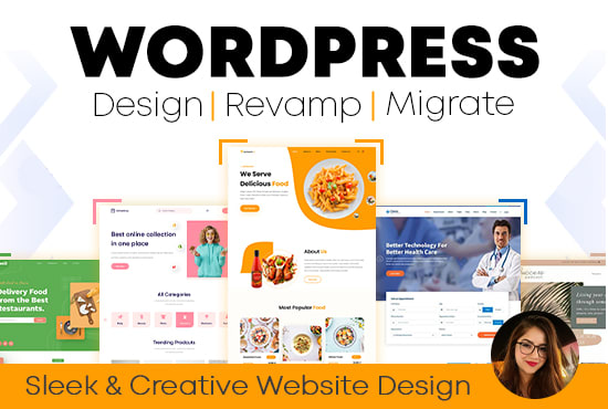 Gig Preview - Design, revamp wordpress site, migrate website to wordpress