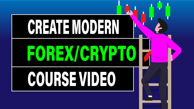 Bestseller - create a full elearning forex video, crypto course video