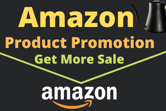 Gig Preview - Do 10 million amazon product promotion