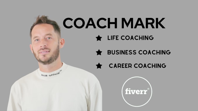 Gig Preview - Be your life coach, business coach, or career coach