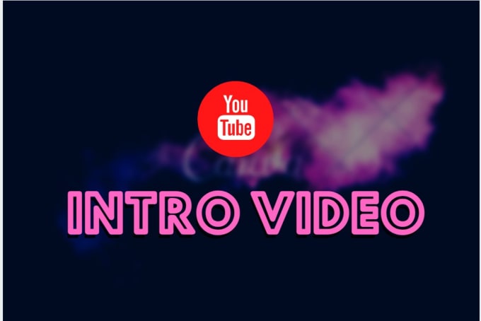 Gig Preview - Create glorious youtube intro video