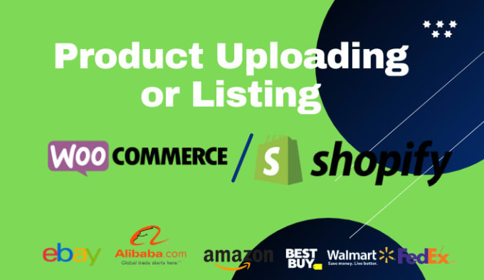 Gig Preview - Upload products to your woocommerce or shopify store website