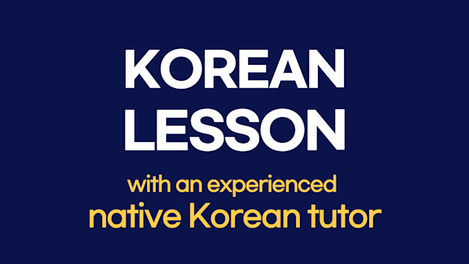 Gig Preview - Teach you authentic korean as an experienced native korean tutor