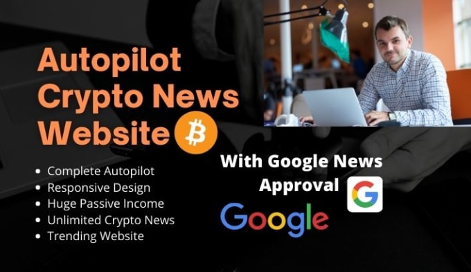 Bestseller - build autopilot crypto bitcoin news website with google news approval