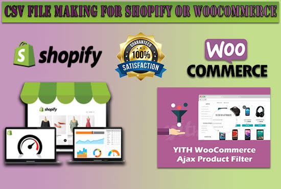 Gig Preview - Do CSV file making for shopify or wordpress