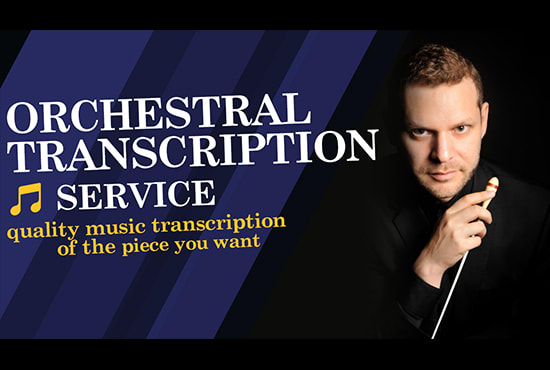 Bestseller - transcribe the orchestral music you want