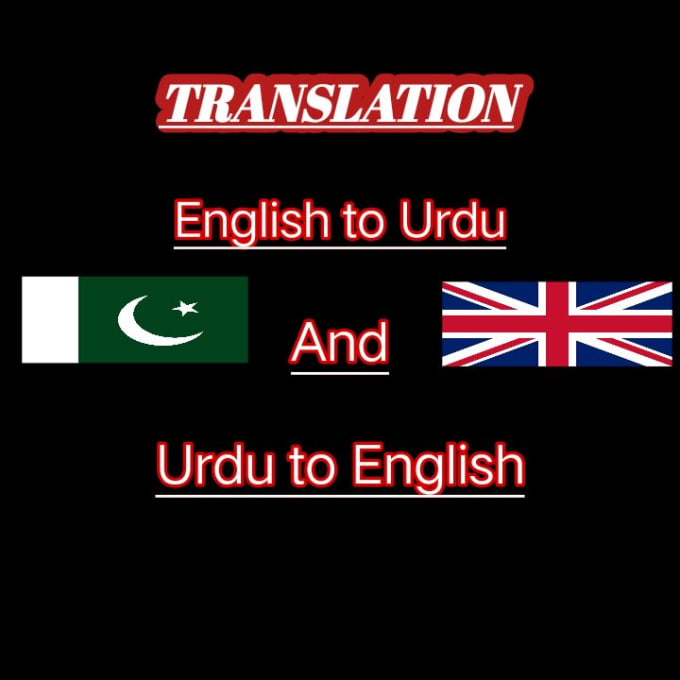 Gig Preview - Professional translate english to urdu and urdu to english