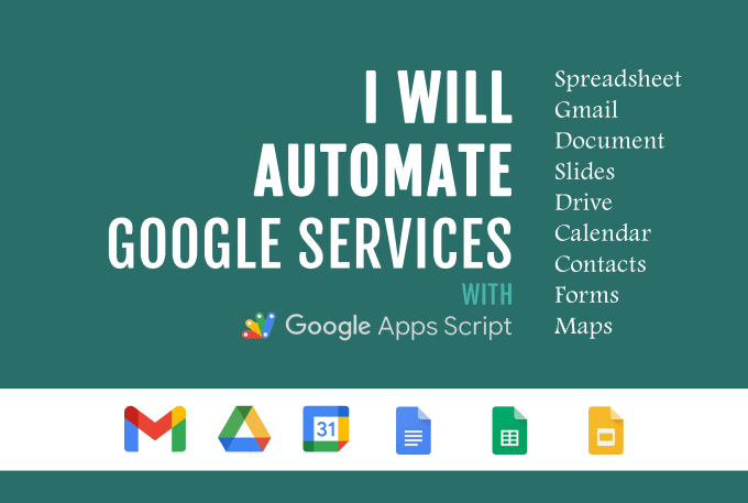 Gig Preview - Automate google sheets and services using apps script