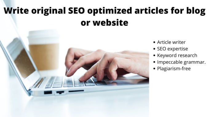 Gig Preview - Write original SEO optimized articles for blog or website