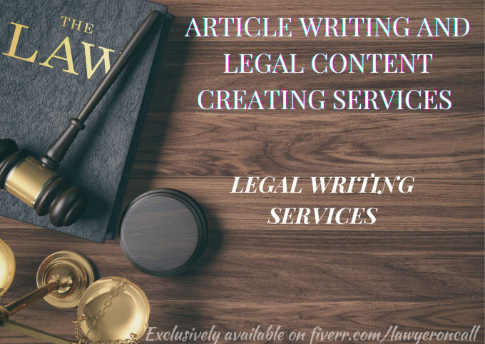 Gig Preview - Write legal articles and content for your blog and website and do legal research