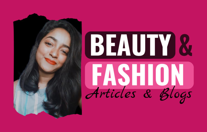 Gig Preview - Write SEO beauty and fashion blogs