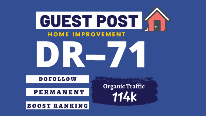 Gig Preview - Do home improvement guest post high DR 71 with dofollow backlinks