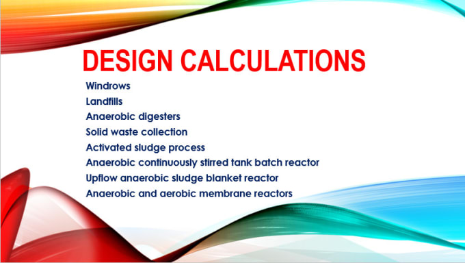 Gig Preview - Do design calculations for solid waste and wastewater treatment