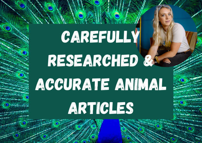 Gig Preview - Write a well researched animal article