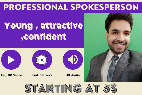 Gig Preview - Be a natural and awesome professional video spokesperson