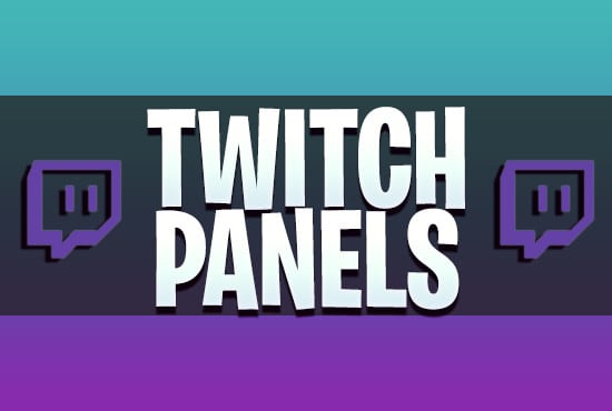 Gig Preview - Do twitch panels for you