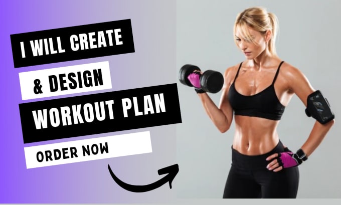 Gig Preview - Create and design gym workout and home workout plan