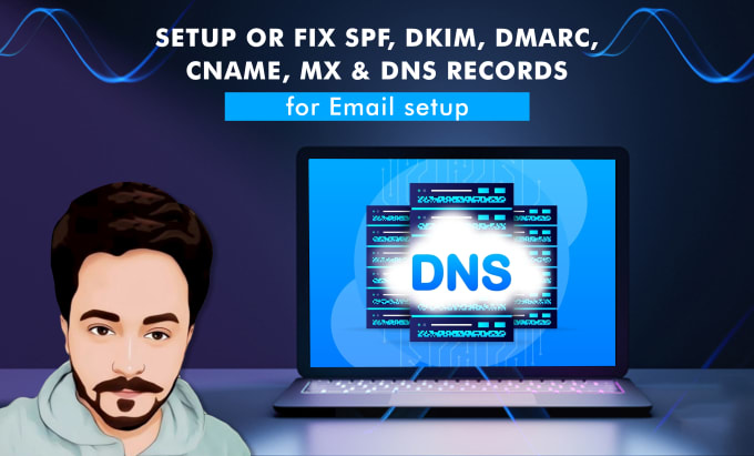 Gig Preview - Setup or fix spf, dkim, dmarc, cname, mx and dns record