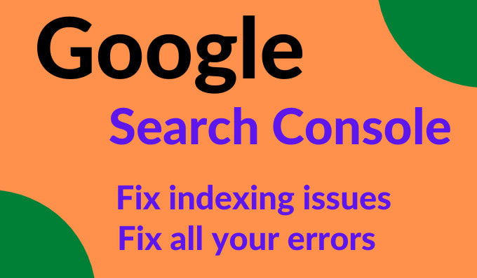 Gig Preview - Google search console and index errors improve and fix all