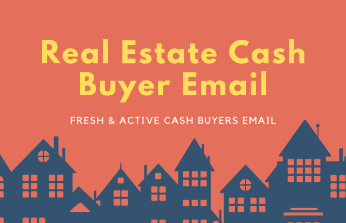 Gig Preview - Collect real estate agents or cash buyers email