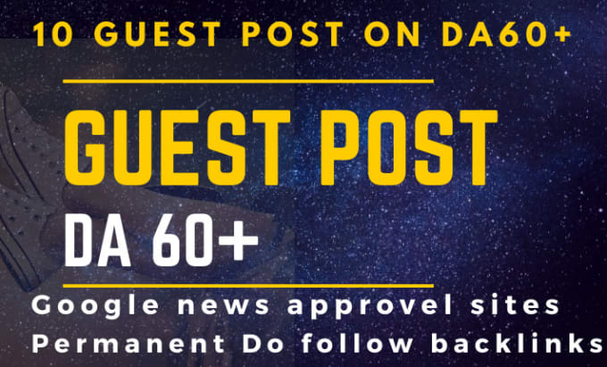 Gig Preview - Provide you guest post on high da sites with permanent dofollow link