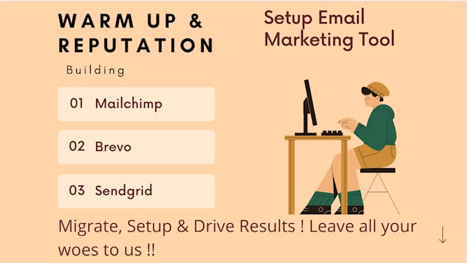 Gig Preview - Migrate and setup brevo,mailchimp account