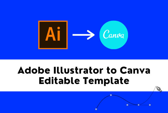 Bestseller - convert illustrator designs to canva editable  templates