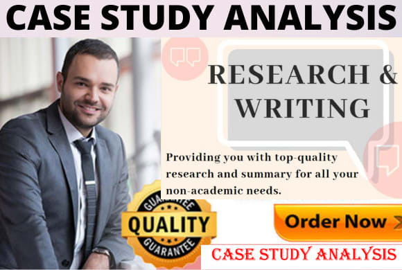 Gig Preview - Write a case study and conduct a research on any topic