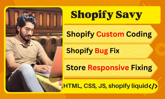 Gig Preview - Do shopify custom coding and fix shopify website