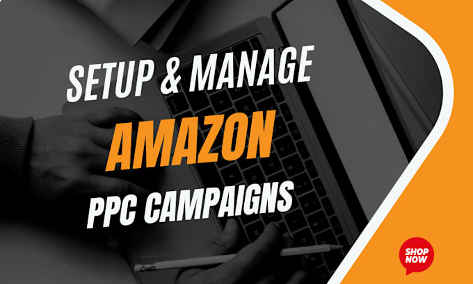 Gig Preview - Optimize and manage your amazon PPC campaign sponsored ads and PPC management